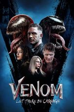 Venom: Let There Be Carnage (2021) Sub Indo